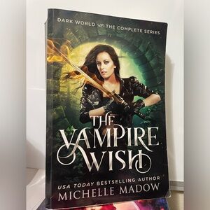 The Vampire Wish by Michelle Madow
